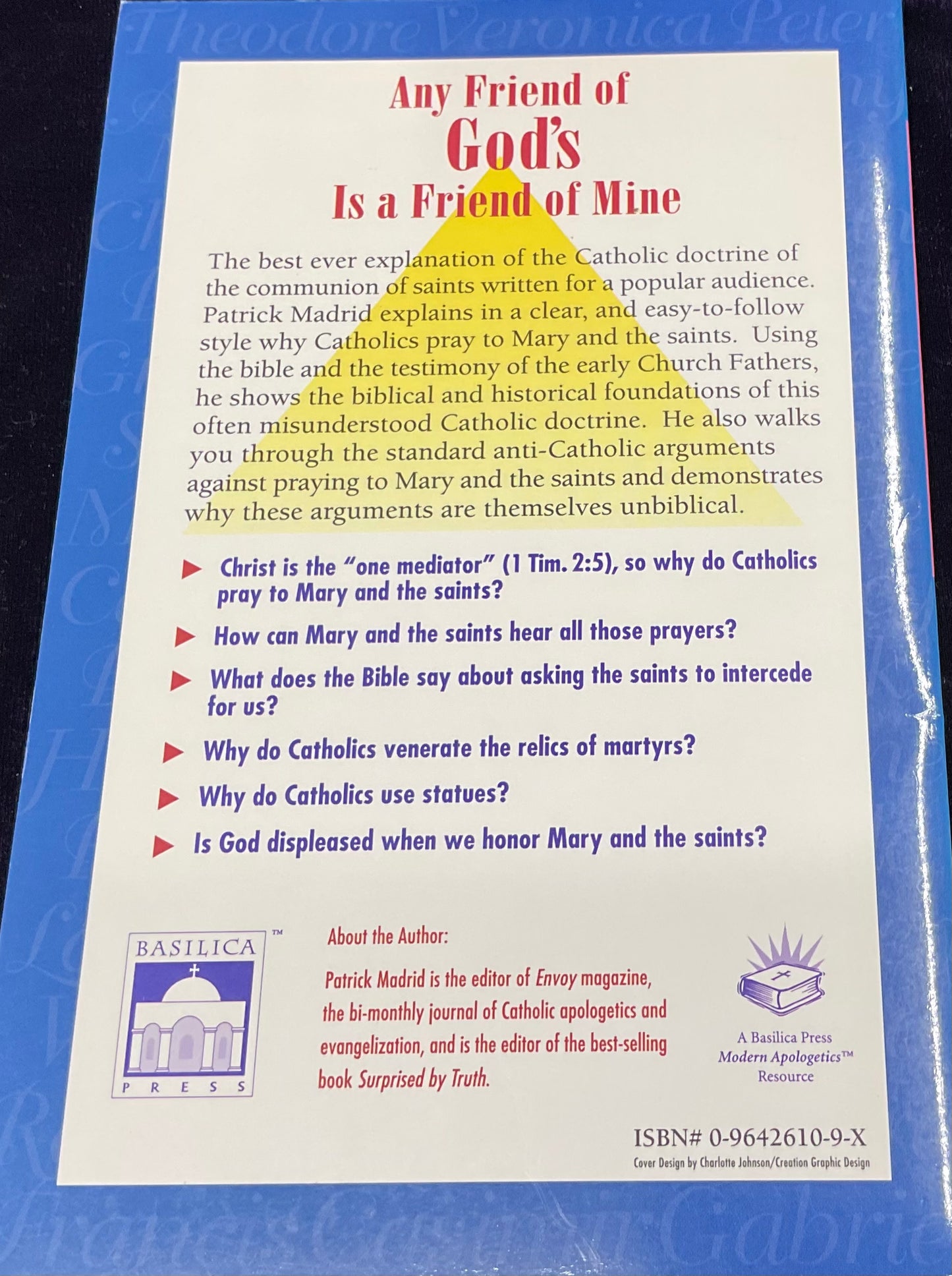 Any Friend of God’s Is a Friend of Mine