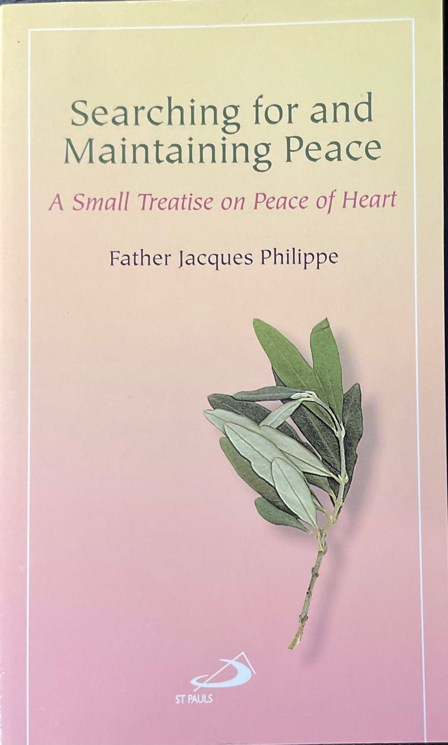 Searching for and Maintaining Peace