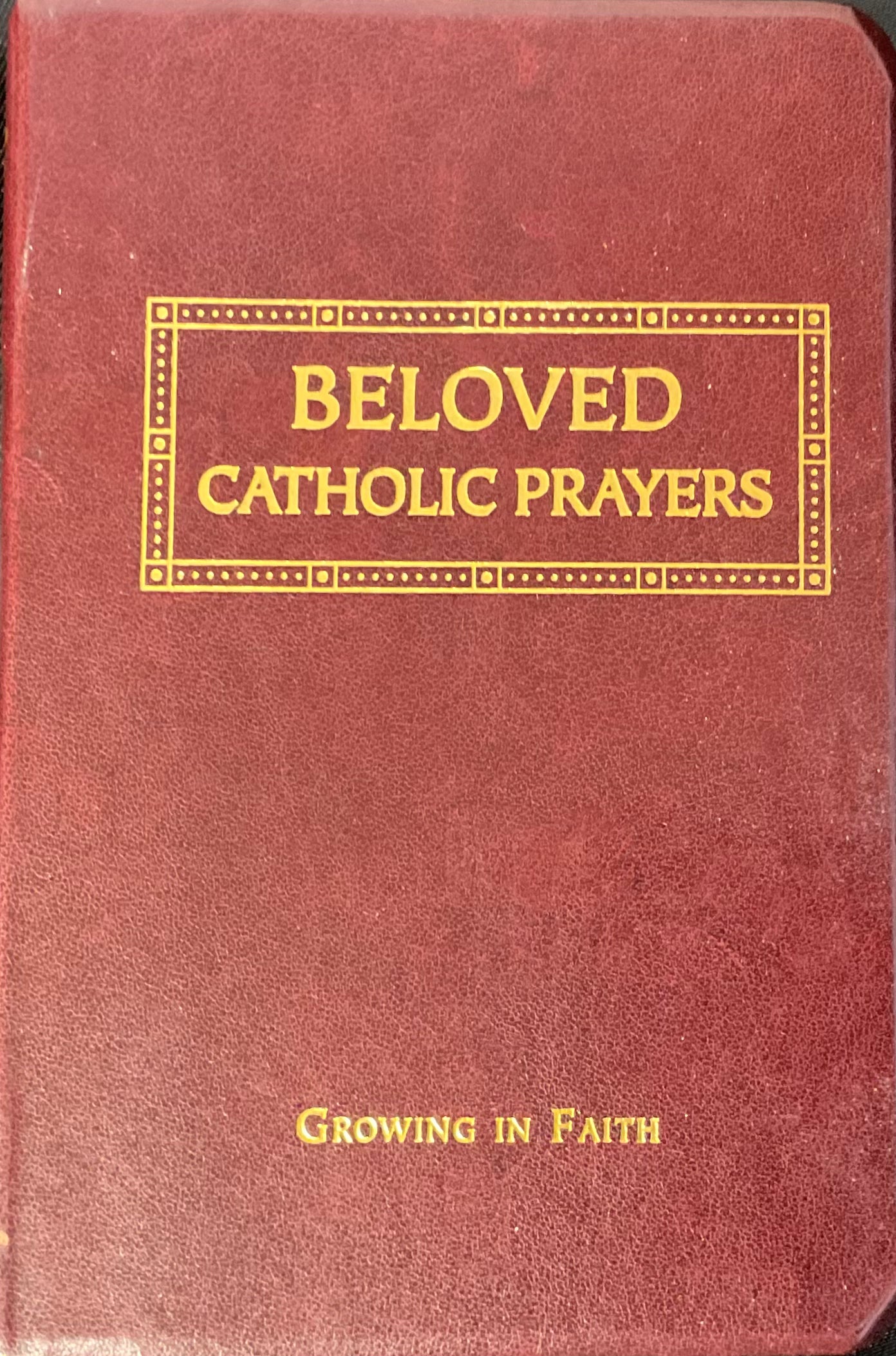 Beloved Catholic Prayers