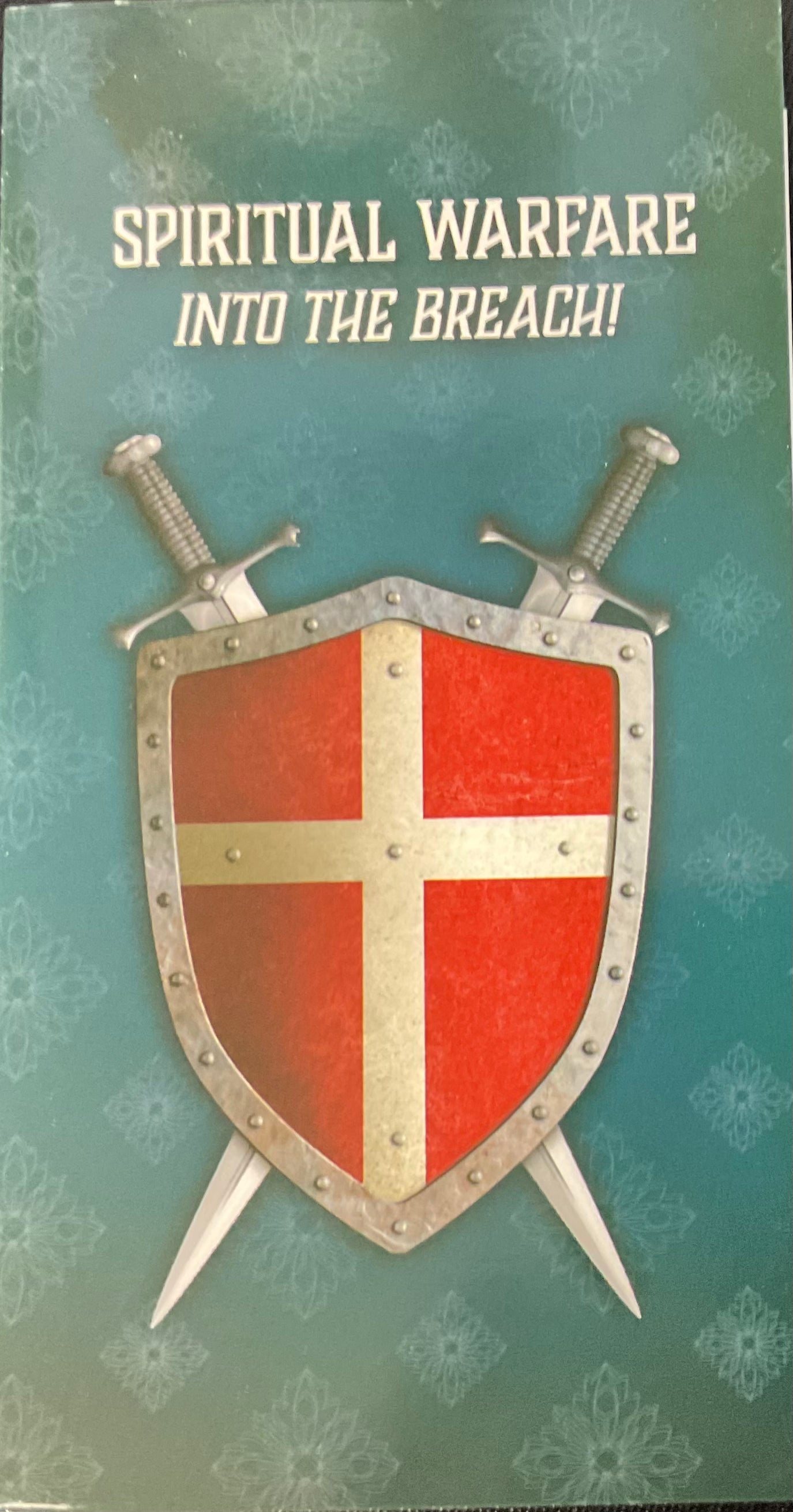 Spiritual WarFare into the Breach