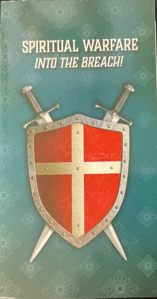 Spiritual WarFare into the Breach