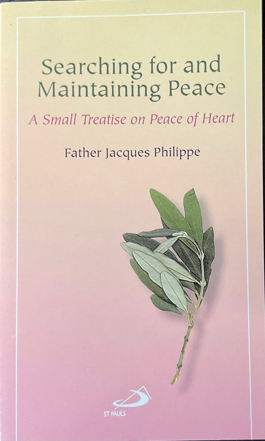 Searching for and Maintaining Peace