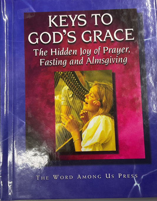 Keys to God’s Grace