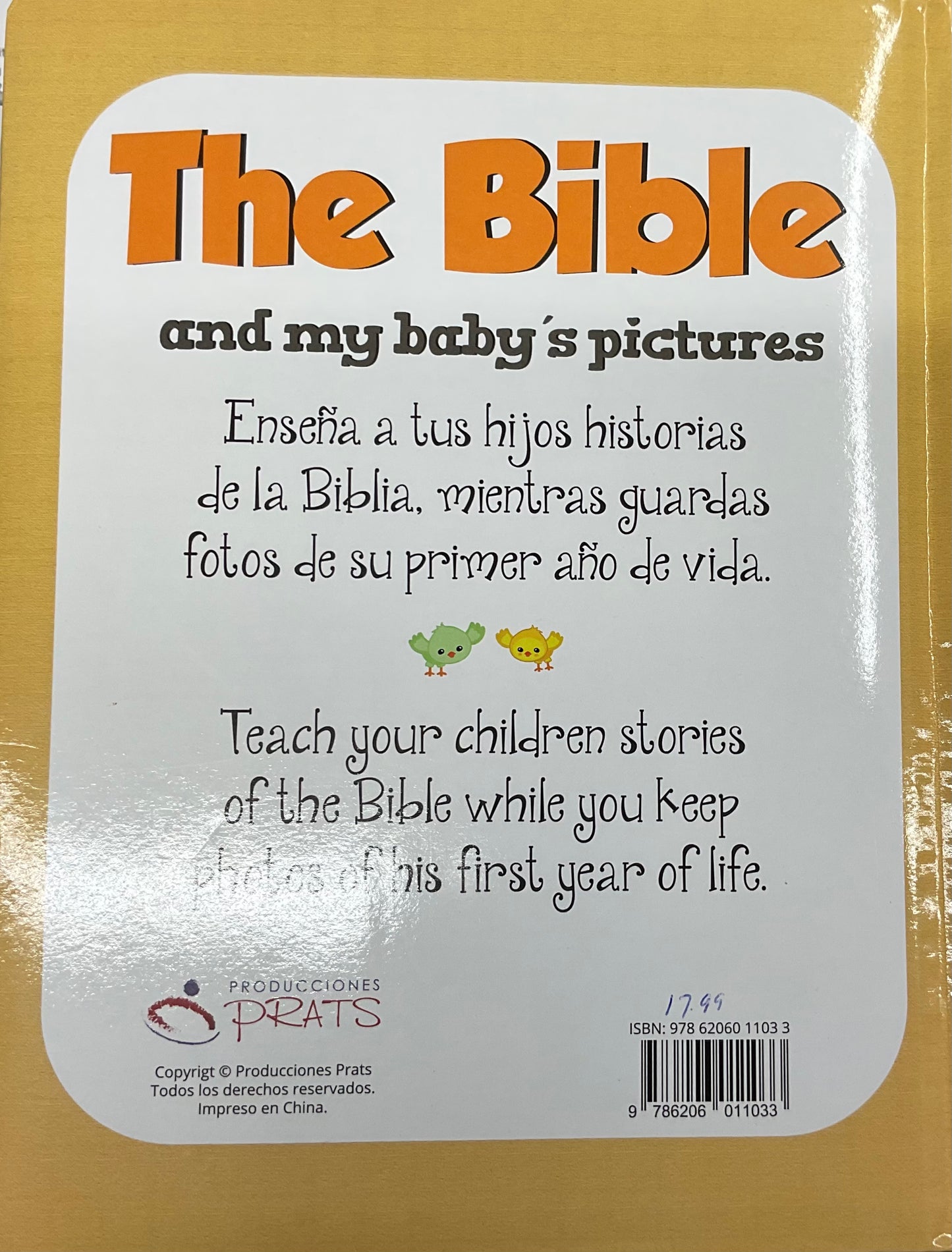 La Biblia y fotos de mi bebe