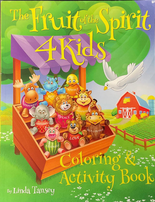 The Fruit of the Spirit 4 Kids