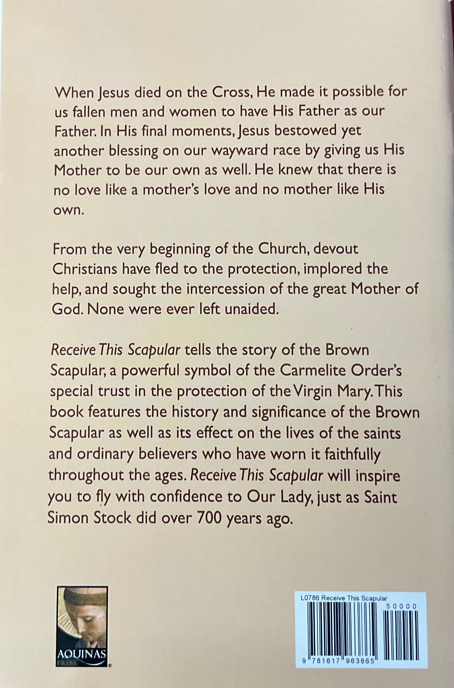 Receive This Scapular